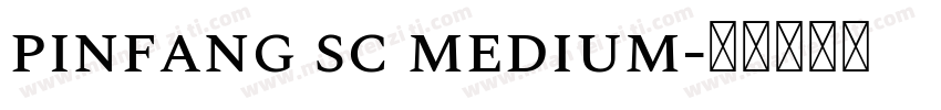 pinfang sc medium字体转换
